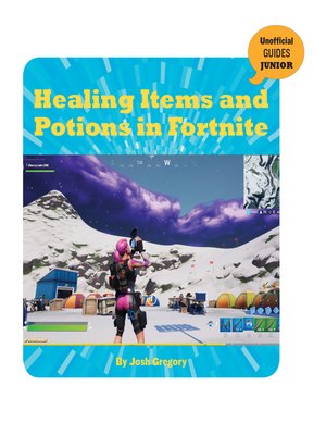 cover image of Healing Items and Potions in Fortnite